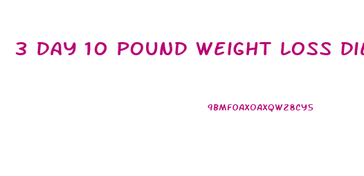 3 day 10 pound weight loss diet