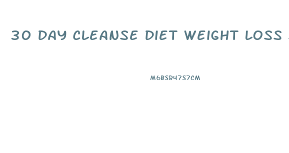 30 Day Cleanse Diet Weight Loss System