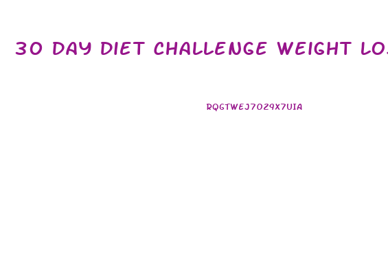 30 Day Diet Challenge Weight Loss