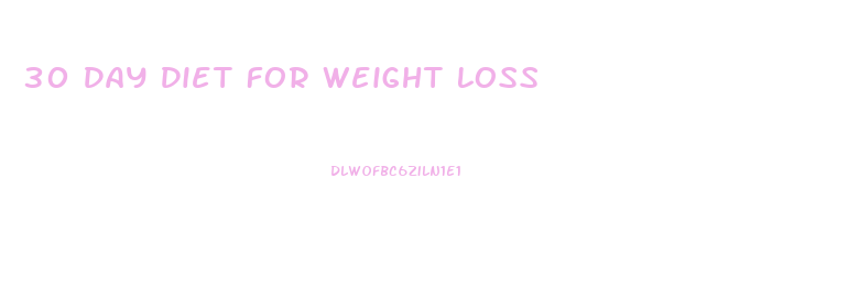 30 Day Diet For Weight Loss