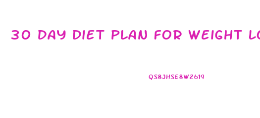 30 Day Diet Plan For Weight Loss Uk