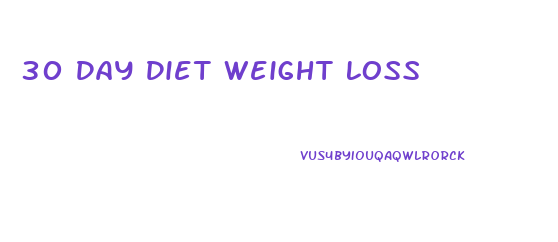 30 Day Diet Weight Loss