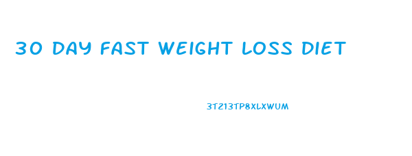 30 Day Fast Weight Loss Diet