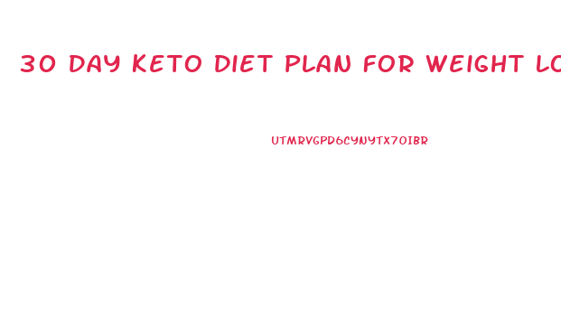 30 Day Keto Diet Plan For Weight Loss