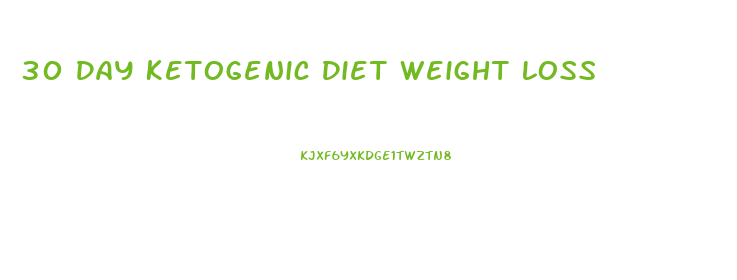 30 Day Ketogenic Diet Weight Loss