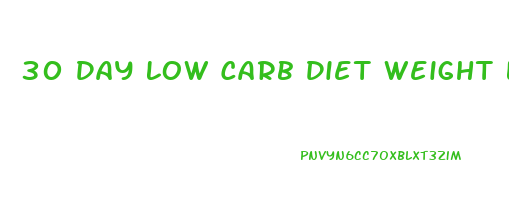 30 Day Low Carb Diet Weight Loss
