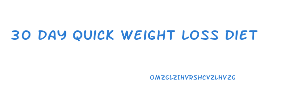 30 Day Quick Weight Loss Diet