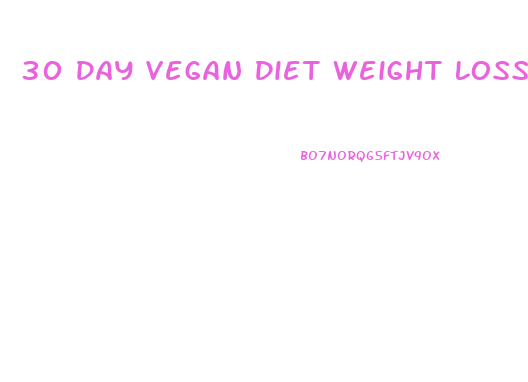 30 Day Vegan Diet Weight Loss Results