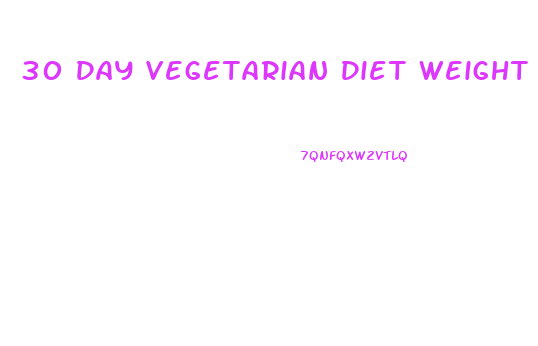 30 Day Vegetarian Diet Weight Loss