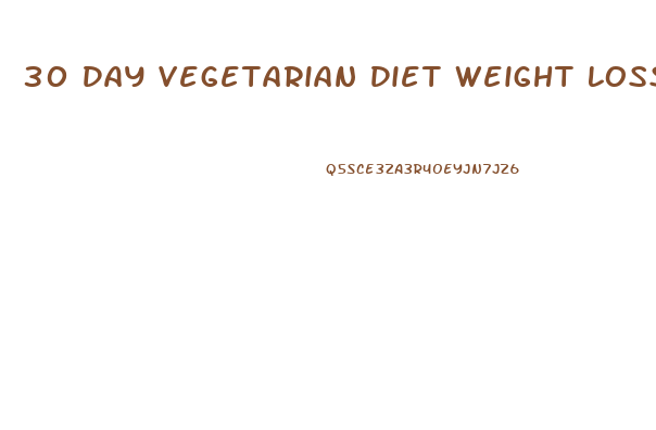 30 Day Vegetarian Diet Weight Loss