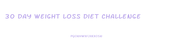 30 Day Weight Loss Diet Challenge