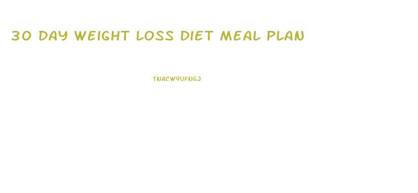 30 Day Weight Loss Diet Meal Plan