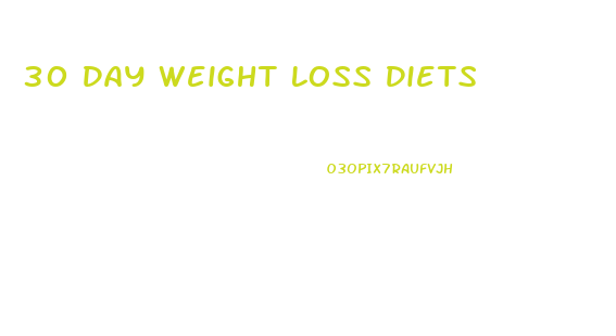 30 Day Weight Loss Diets