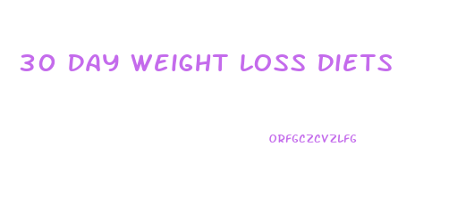 30 Day Weight Loss Diets