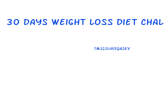 30 Days Weight Loss Diet Challenge