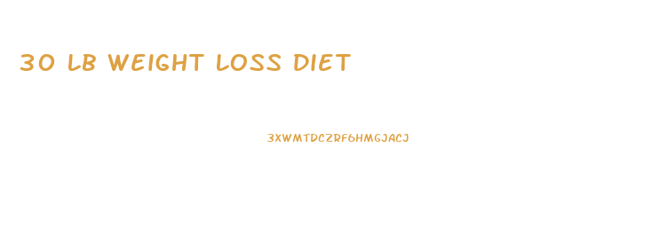 30 Lb Weight Loss Diet