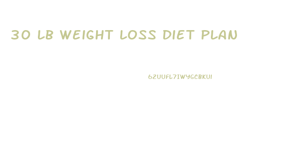 30 Lb Weight Loss Diet Plan