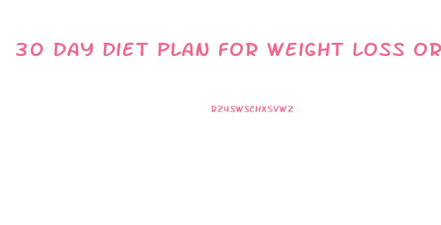 30 day diet plan for weight loss orange heory