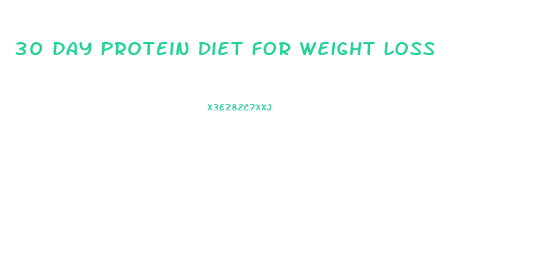 30 day protein diet for weight loss