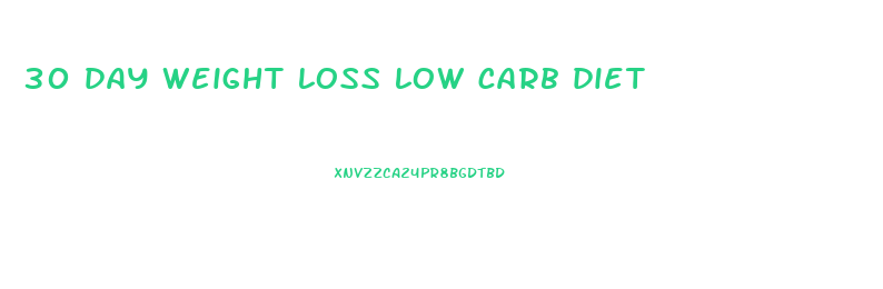 30 day weight loss low carb diet