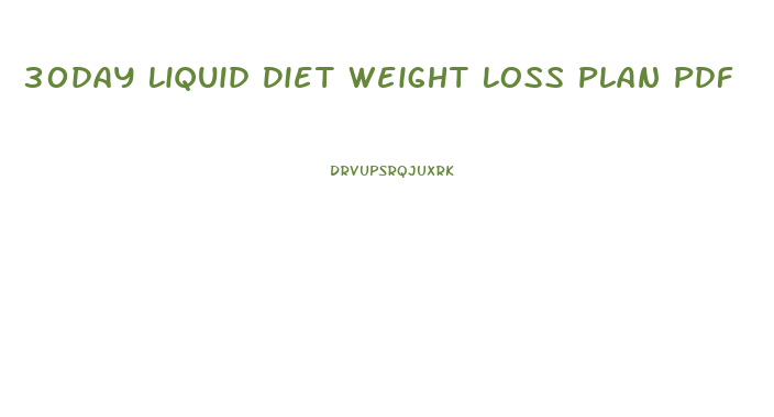 30day Liquid Diet Weight Loss Plan Pdf