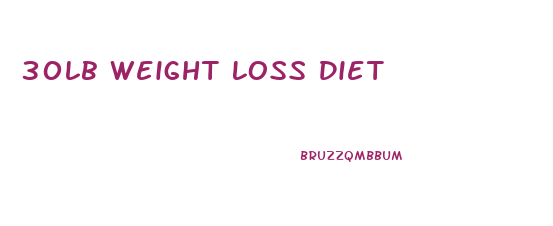 30lb Weight Loss Diet