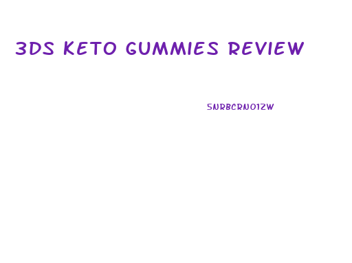 3ds Keto Gummies Review