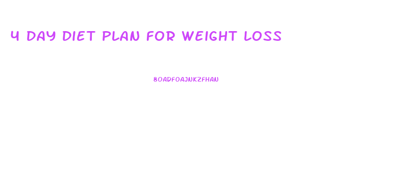 4 Day Diet Plan For Weight Loss