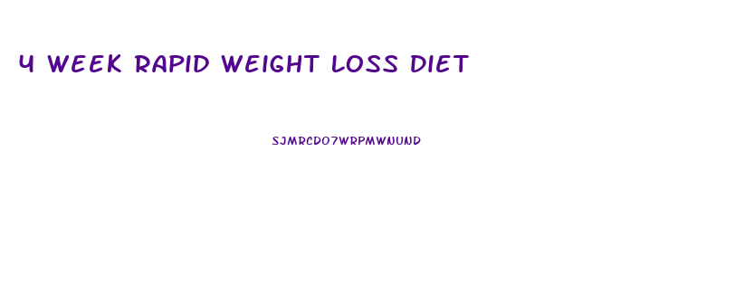 4 Week Rapid Weight Loss Diet