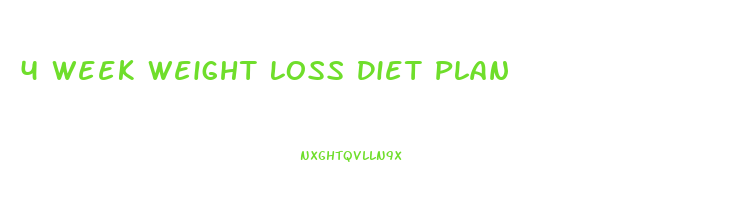 4 Week Weight Loss Diet Plan
