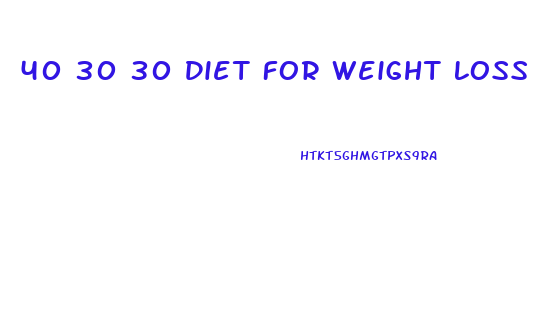 40 30 30 Diet For Weight Loss