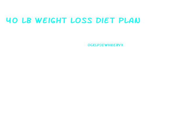 40 Lb Weight Loss Diet Plan