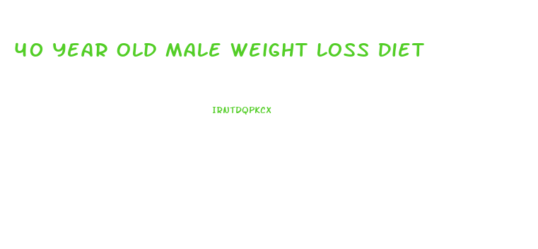 40 Year Old Male Weight Loss Diet