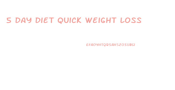 5 Day Diet Quick Weight Loss