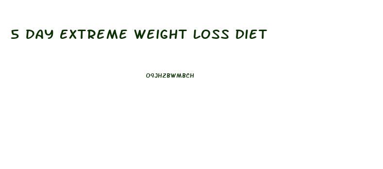 5 Day Extreme Weight Loss Diet