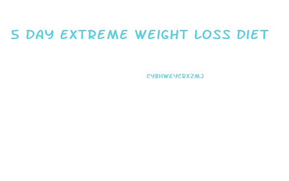 5 Day Extreme Weight Loss Diet