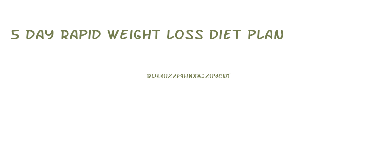 5 Day Rapid Weight Loss Diet Plan