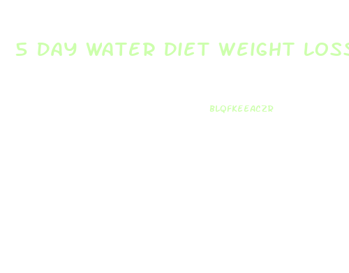 5 Day Water Diet Weight Loss Results