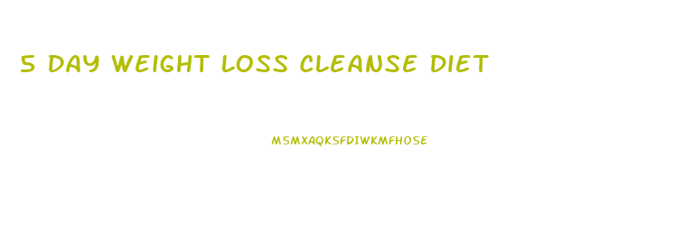5 Day Weight Loss Cleanse Diet