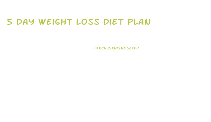 5 Day Weight Loss Diet Plan