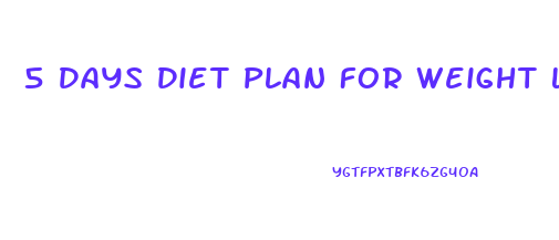 5 Days Diet Plan For Weight Loss