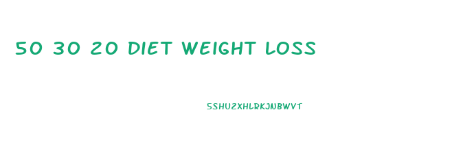 50 30 20 Diet Weight Loss