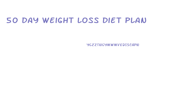 50 Day Weight Loss Diet Plan