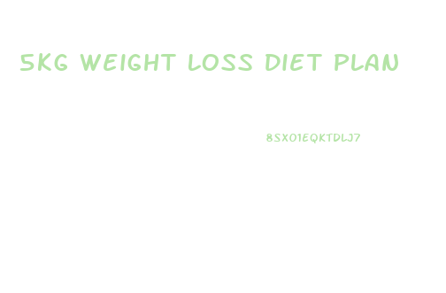 5kg Weight Loss Diet Plan