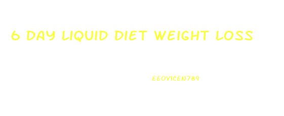 6 Day Liquid Diet Weight Loss