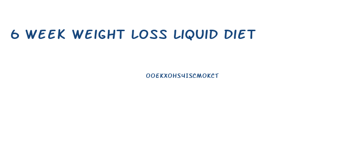 6 Week Weight Loss Liquid Diet