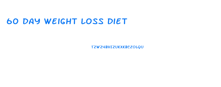 60 Day Weight Loss Diet