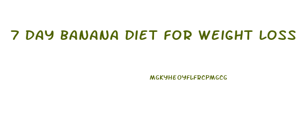 7 Day Banana Diet For Weight Loss