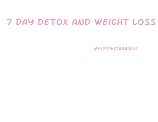 7 Day Detox And Weight Loss Diet