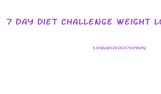 7 Day Diet Challenge Weight Loss